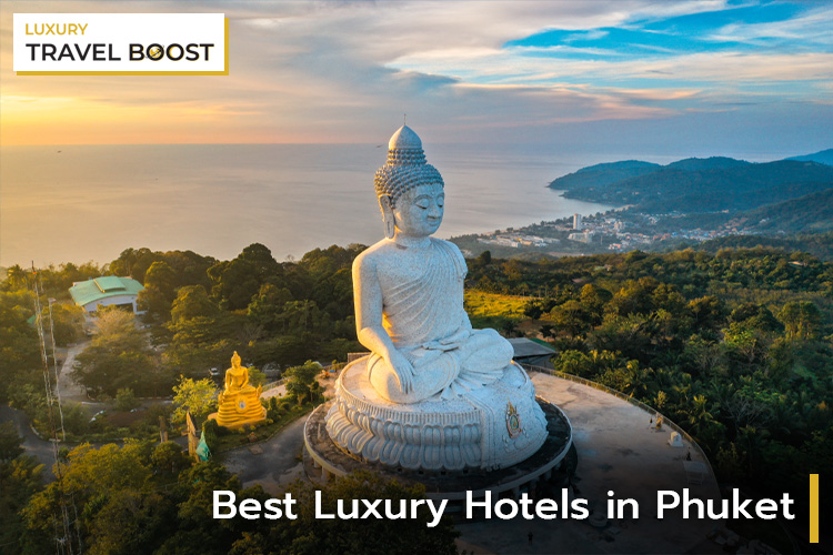 best luxury hotels phuket